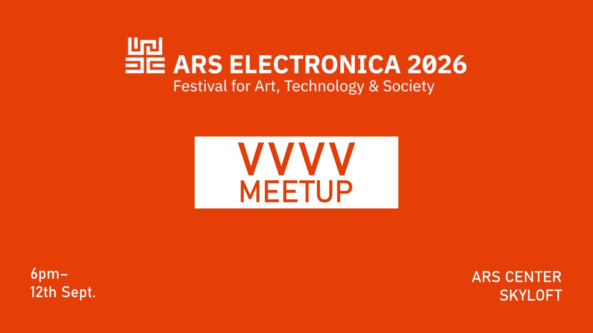 vvvv meetup at the Ars Electronica Festival 2026, September 12th, 6pm, Ars Electronica Center Skyloft vvvv meetup at the Ars Electronica Festival 2026, September 12th, 6pm, Ars Electronica Center Skyloft